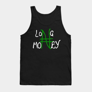 long money Tank Top